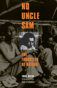 Title: No Uncle Sam: Forgotten of Bataan, Author: Frederik Tell