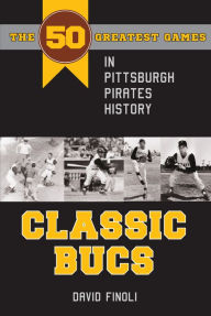 Tales from the 1979 Pittsburgh Pirates Dugout: Remembering ?The