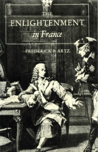 Title: The Enlightenment in France, Author: Frederick B. Artz