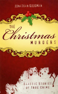 Title: The Christmas Murders, Author: Jonathan Goodman