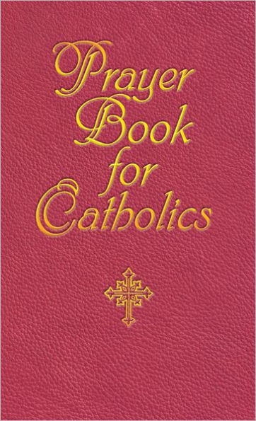 Prayer Book for Catholics