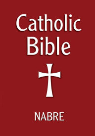 Title: Catholic Bible, NABRE, Author: Our Sunday Visitor
