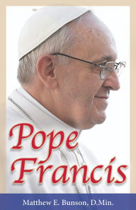 Title: Pope Francis, Author: Matthew E. Bunson