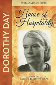 Title: House of Hospitality, Author: Dorothy Day