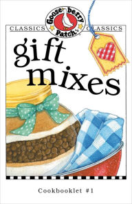 Title: Gift Mixes Cookbook, Author: Gooseberry Patch