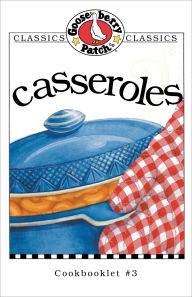 Title: Casseroles Cookbook, Author: Gooseberry Patch