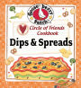 Circle of Friends Cookbook: 25 Dip & Spread Recipes