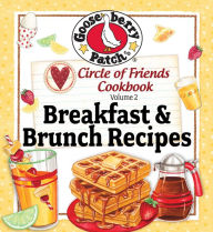 Title: Circle of Friends: 25 Breakfast & Brunch, Author: Gooseberry Patch