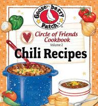 Title: Circle of Friends Cookbook: 25 Chili Recipes, Author: Gooseberry Patch