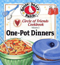 Title: Circle of Friends Cookbook: 25 One-Pot Dinners, Author: Gooseberry Patch