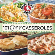 Title: 101 Cozy Casseroles, Author: Gooseberry Patch