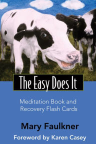 Title: Easy Does It Meditation Book and Recovery Flash Cards, Author: Mary Faulkner
