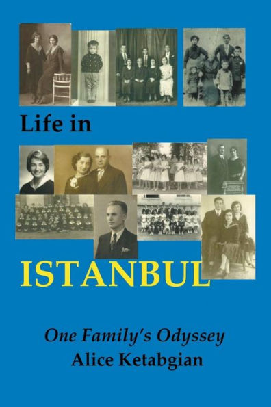 Life in ISTANBUL: A Family's Odyssey