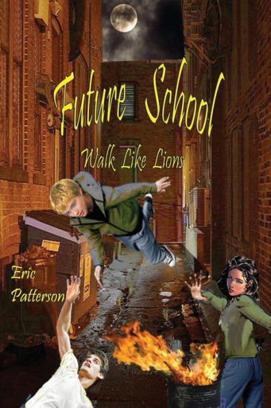 Future School: Walk Like Lions