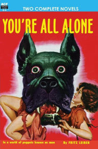 Title: You're All Alone/the Liquid Man, Author: Fritz Leiber