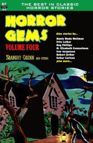 Title: Horror Gems, Volume Four, Seabury Quinn and Others, Author: Rog Phillips