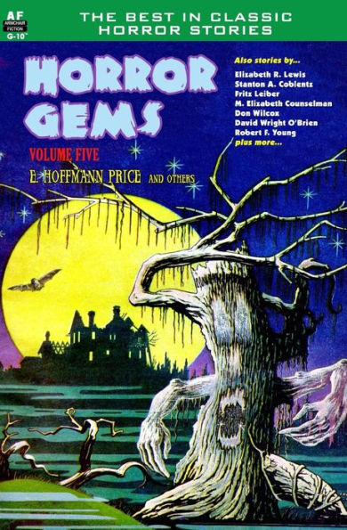 Horror Gems, Volume Five, E. Hoffmann Price and others