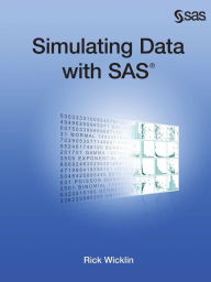 Title: Simulating Data with SAS, Author: Rick Wicklin