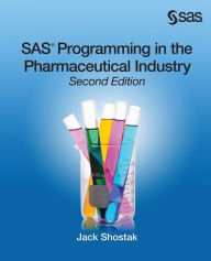 Title: SAS Programming in the Pharmaceutical Industry, Second Edition, Author: Jack Shostak