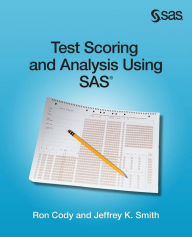 Title: Test Scoring and Analysis Using SAS, Author: Ron Cody