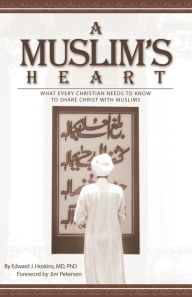 Title: A Muslim's Heart, Author: Edward Hoskins