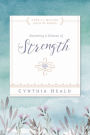 Becoming a Woman of Strength: The eyes of the LORD search the whole earth in order to strengthen those whose hearts are fully committed to him. 2 Chronicles 16:9