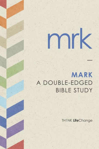 TH1NK LifeChange Mark: A Double-Edged Bible Study