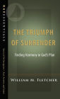 The Triumph of Surrender: Finding Harmony in God's Plan