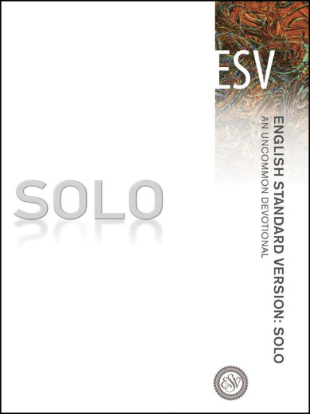 English Standard Version: Solo (Softcover): An Uncommon Devotional