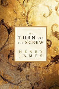 Title: The Turn of the Screw, Author: Henry James