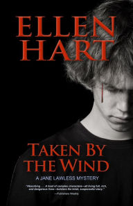 Title: Taken by the Wind, Author: Ellen Hart