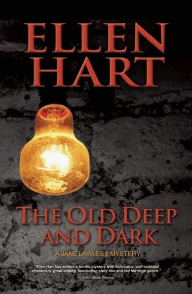 The Old Deep and Dark (Jane Lawless Series #22)