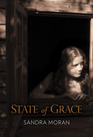 Ebooks downloaden gratis State of Grace by Sandra Moran (English Edition) PDB FB2 CHM