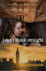 I Can't Think Straight