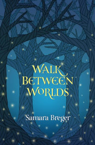 Free best books download Walk Between Worlds