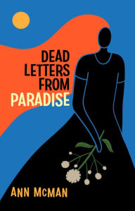 Ebook download gratis android Dead Letters from Paradise in English 9781612942353  by Ann McMan