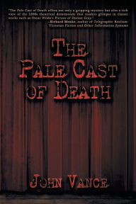 Title: The Pale Cast of Death, Author: John Vance