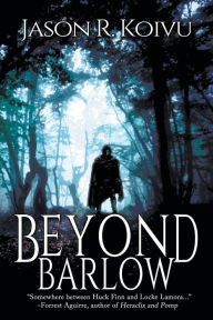 Title: Beyond Barlow, Author: Jason R Koivu