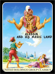 Title: Aladdin and the Magic Lamp, Author: Anonymous