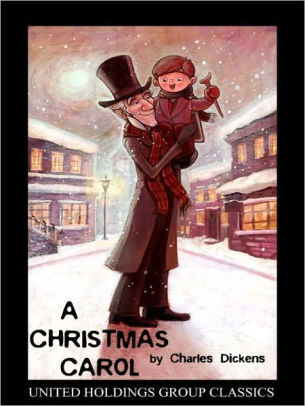 A Christmas Carol by Charles Dickens  NOOK Book (eBook)  Barnes & Noble®