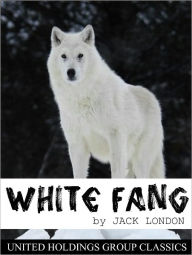 Title: White Fang, Author: Jack London