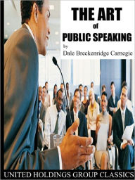 Title: The Art of Public Speaking, Author: Dale Breckenridge Carnegie