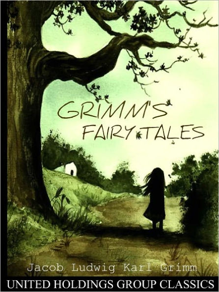 Grimm's Fairy Tales by Jacob Ludwig Karl Grimm | eBook | Barnes & Noble®