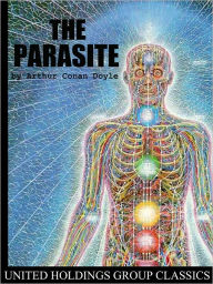 Title: The Parasite, Author: Arthur Conan Doyle