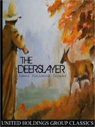 Title: The Deerslayer, Author: James Fenimore Cooper