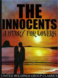 Title: The Innocents, Author: Sinclair Lewis