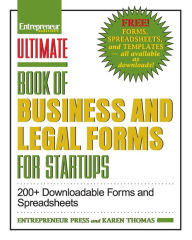 Title: Ultimate Book of Business and Legal Forms for Startups: 200+ Downloadable Forms and Spreadsheets, Author: Entrepreneur Press