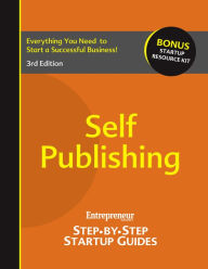 Title: Self Publishing: Step-by-Step Startup Guide, Author: Entrepreneur magazine