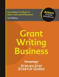 Title: Grant-Writing Business: Step-by-Step Startup Guide, Author: Entrepreneur magazine