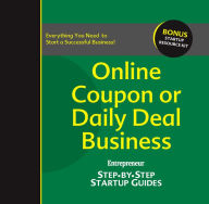 Title: Online Coupon or Daily Deal Business: Step-by-Step Startup Guide, Author: Rich Mintzer